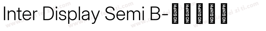 Inter Display Semi B字体转换